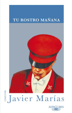 Portada de Tu rostro mañana, de Javier Marías